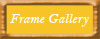 Frame Gallery