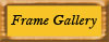 Frame Gallery